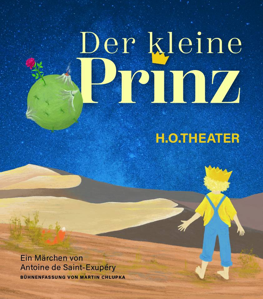 "Der kleine Prinz" - ein Stück nach der Erzählung des französischen Autors Antoine de Saint-Exupéry